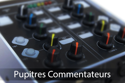 Pupitres Commentateurs